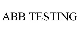 ABB TESTING