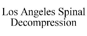 LOS ANGELES SPINAL DECOMPRESSION