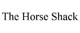 THE HORSE SHACK