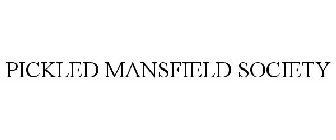 PICKLED MANSFIELD SOCIETY