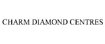 CHARM DIAMOND CENTRES