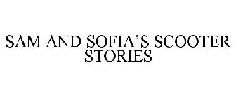SAM & SOFIA'S SCOOTER STORIES