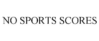 NO SPORTS SCORES