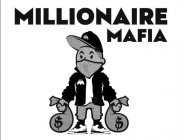 MILLIONAIRE MAFIA