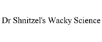 DR SHNITZEL'S WACKY SCIENCE