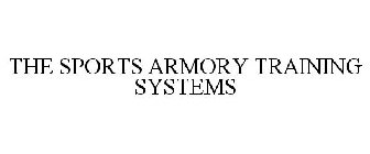 THE SPORTS ARMORY TRAINING SYSTEMS