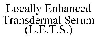 LOCALLY ENHANCED TRANSDERMAL SERUM (L.E.T.S.)