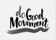 DO GOOD MOVEMENT