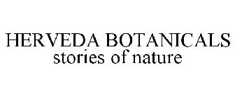 HERVEDA BOTANICALS STORIES OF NATURE