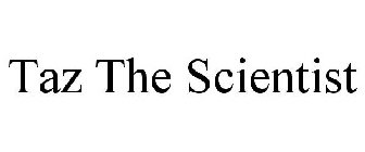 TAZ THE SCIENTIST