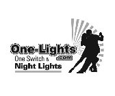 ONE-LIGHTS.COM ONE SWITCH & NIGHT LIGHTS