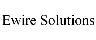 EWIRE SOLUTIONS