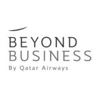 BEYOND BUSINESS BY QATAR AIRWAYS