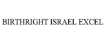 BIRTHRIGHT ISRAEL EXCEL