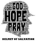 CHURCH LORD GOD HOPE BLESS SUNDAY PRAY TRUST JESUS HELMET OF SALVATION