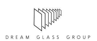 DREAM GLASS GROUP