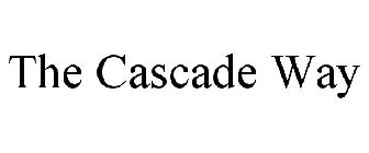 THE CASCADE WAY