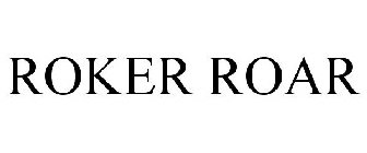 ROKER ROAR