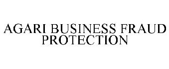 AGARI BUSINESS FRAUD PROTECTION
