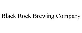 BLACK ROCK BREWING COMPANY