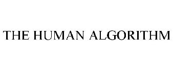 THE HUMAN ALGORITHM