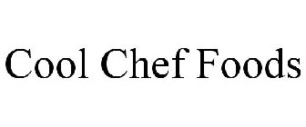 COOL CHEF FOODS