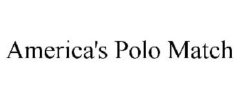 AMERICA'S POLO MATCH