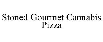 STONED GOURMET CANNABIS PIZZA