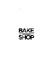 BAKE SHOP