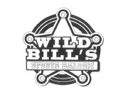 WILD BILL'S SPORTS SALOON