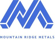 M MOUNTAIN RIDGE METALS