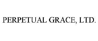 PERPETUAL GRACE, LTD.