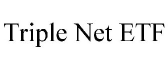 TRIPLE NET ETF