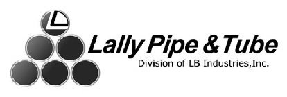 LALLY PIPE & TUBE DIVISION OF LB INDUSTRIES,INC.