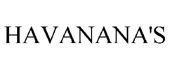 HAVANANA'S