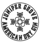 JUNIPER GROVE AMERICAN DRY GIN