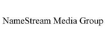 NAMESTREAM MEDIA GROUP