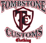 TOMBSTONE CUSTOMS CLOTHING