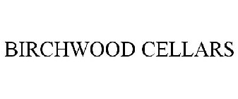 BIRCHWOOD CELLARS