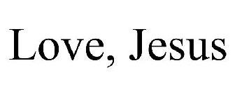 LOVE, JESUS