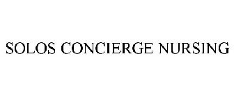 SOLOS CONCIERGE NURSING