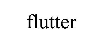 FLUTTER