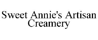 SWEET ANNIE'S ARTISAN CREAMERY