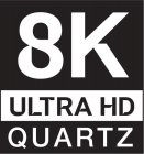 8K ULTRA HD QUARTZ