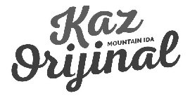 KAZ MOUNTAIN IDA ORIJINAL