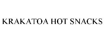 KRAKATOA HOT SNACKS