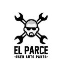 X EL PARCE USED AUTO PARTS