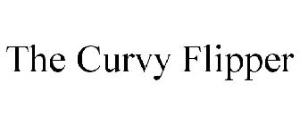 THE CURVY FLIPPER
