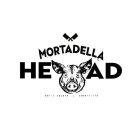MORTADELLA HEAD