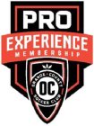 PRO EXPERIENCE MEMBERSHIP ORANGE COUNTY SOCCER CLUB OC